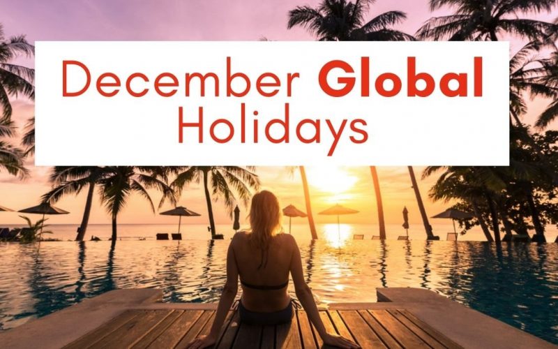 List of December Global Holidays in 2022!