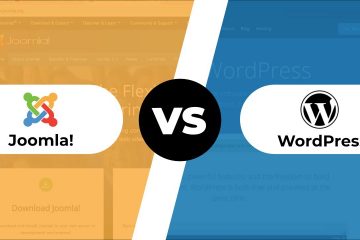 Joomla vs WordPress – Choosing the Best CMS for your Website
