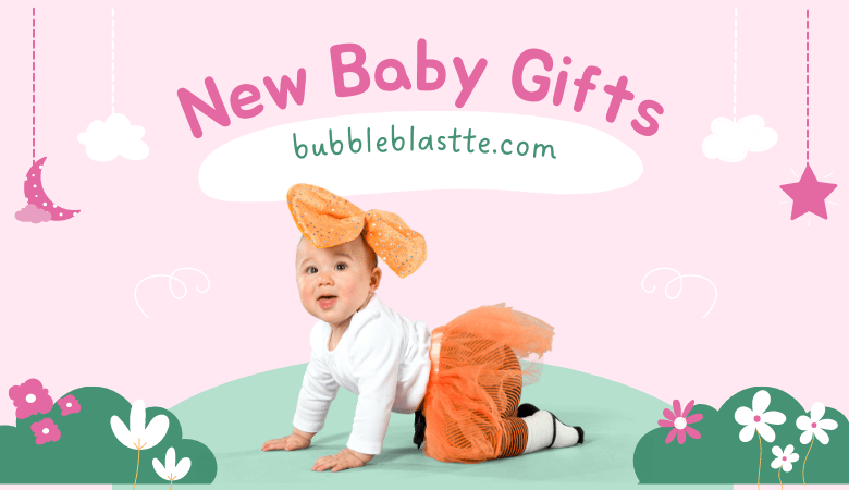 New Baby Gifts on bubbleblastte.com!